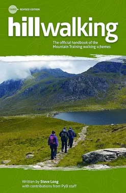 Hill Walking - Official Handbook of the Mountain Training Scheme
