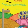 Robin Tetlow Beyond Bristol Again: Another 24 Country Walks